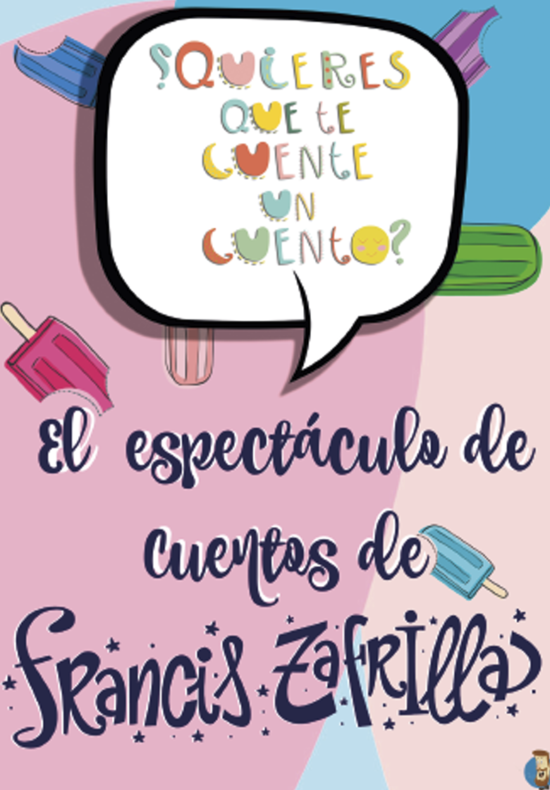 Francis Zafrilla – ¿Quieres que te cuente un cuento?