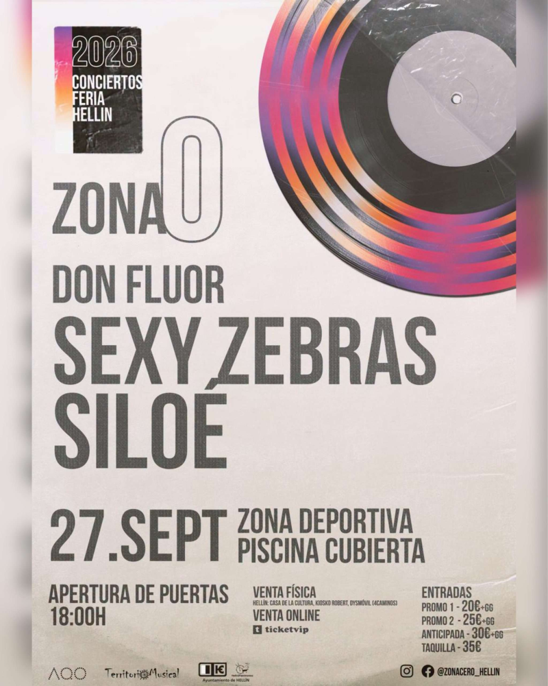 Festival Zona 0: Siloé + Sexy Zebras + Don Fluor — Feria de Hellín 2026
