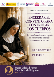 Encerrar el convento para controlar los cuerpos