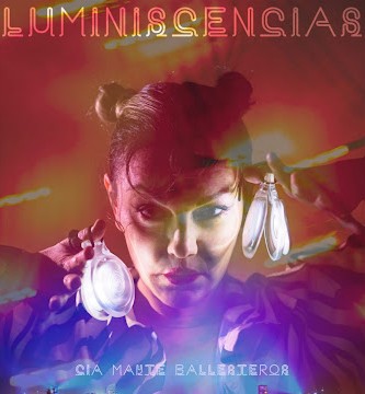 “Luminiscencias”