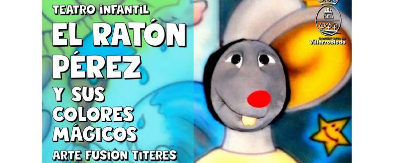 EL RATÓN PÉREZ Y SUS COLORES MÁGICOS – Arte fusión Títeres