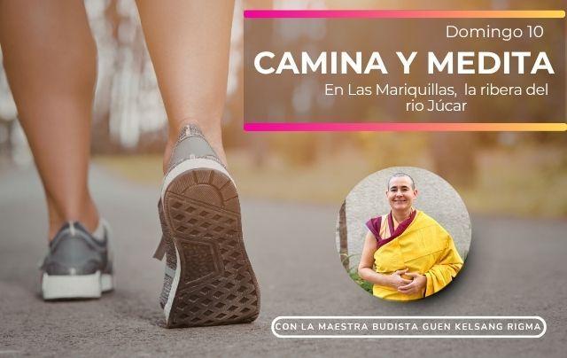 CAMINA Y MEDITA EN LAS MARIQUILLAS