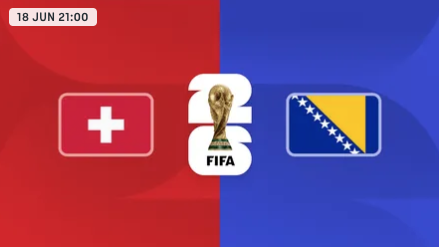 Suiza vs Bosnia y Herzegovina — Copa Mundial FIFA 2026™