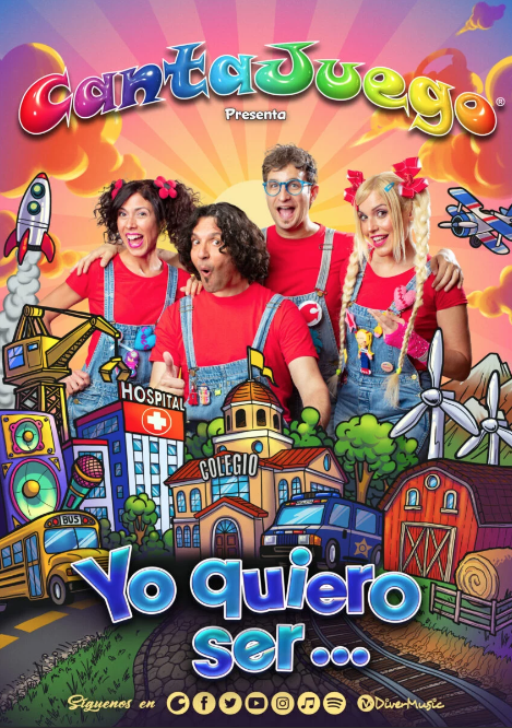 CantaJuego: Yo quiero ser – El espectáculo donde todo es posible