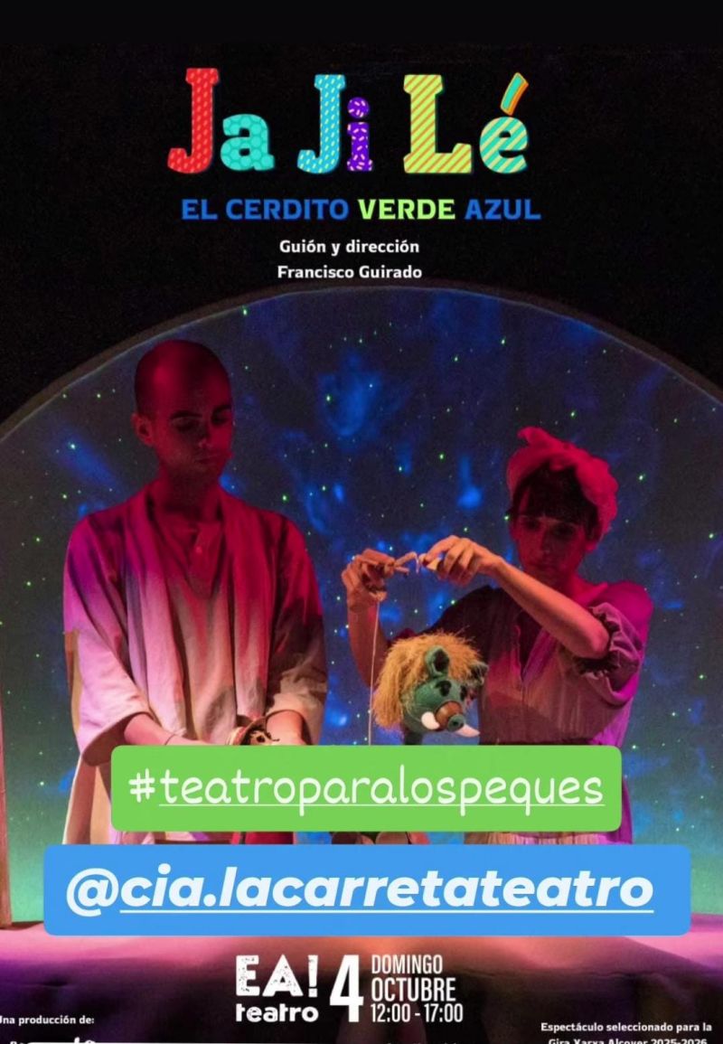 Jajilé, el cerdito verde azul — Teatro familiar