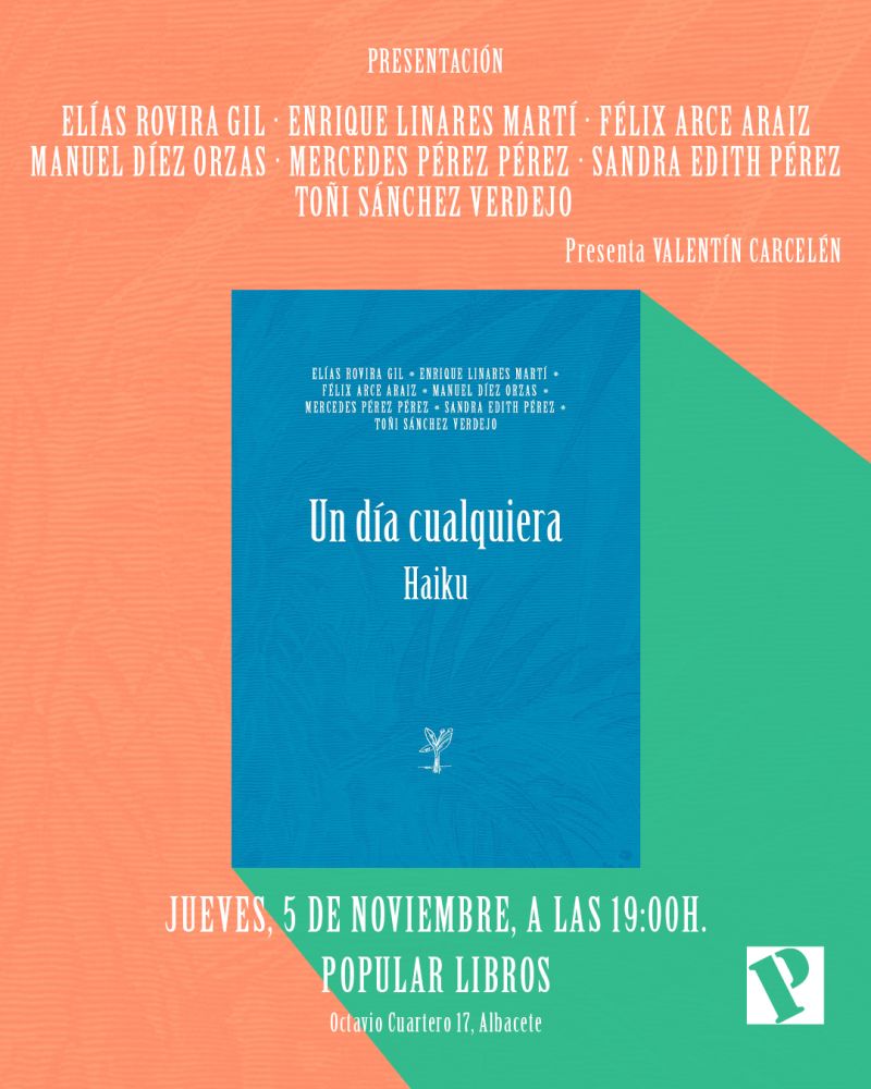 Presentación de Un día cualquiera. Haiku