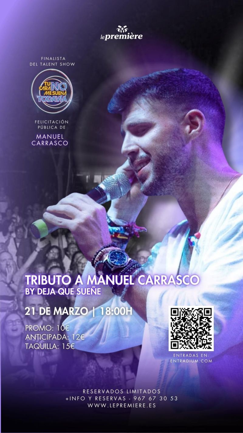 Tributo a Manuel Carrasco – “Deja que Sueñe” (interpretado por Raúl Ogalla)