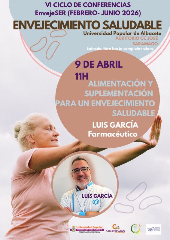 VI Ciclo de Conferencias “Envejeser”: Alimentación y suplementación para un envejecimiento saludable