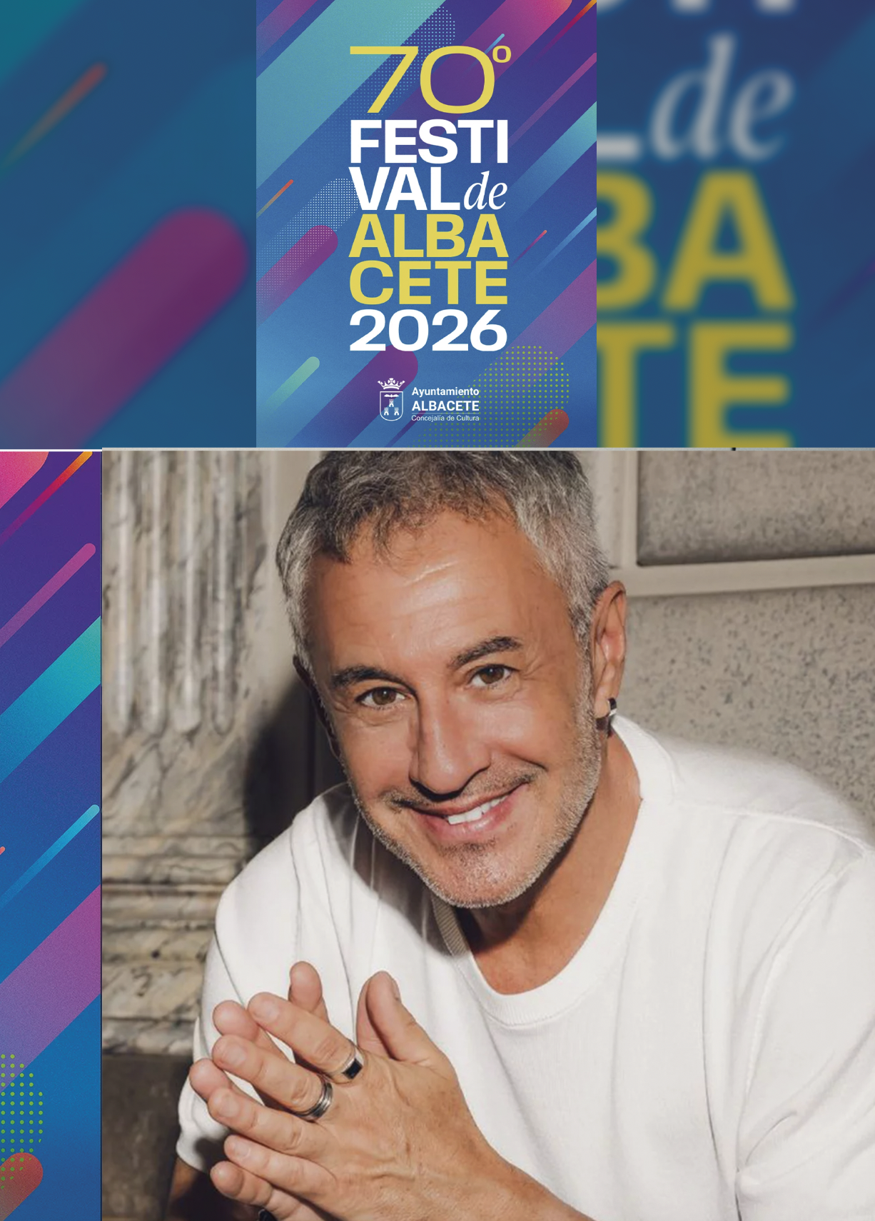 Sergio Dalma — Ritorno a Via Dalma · 70.º Festival de Albacete