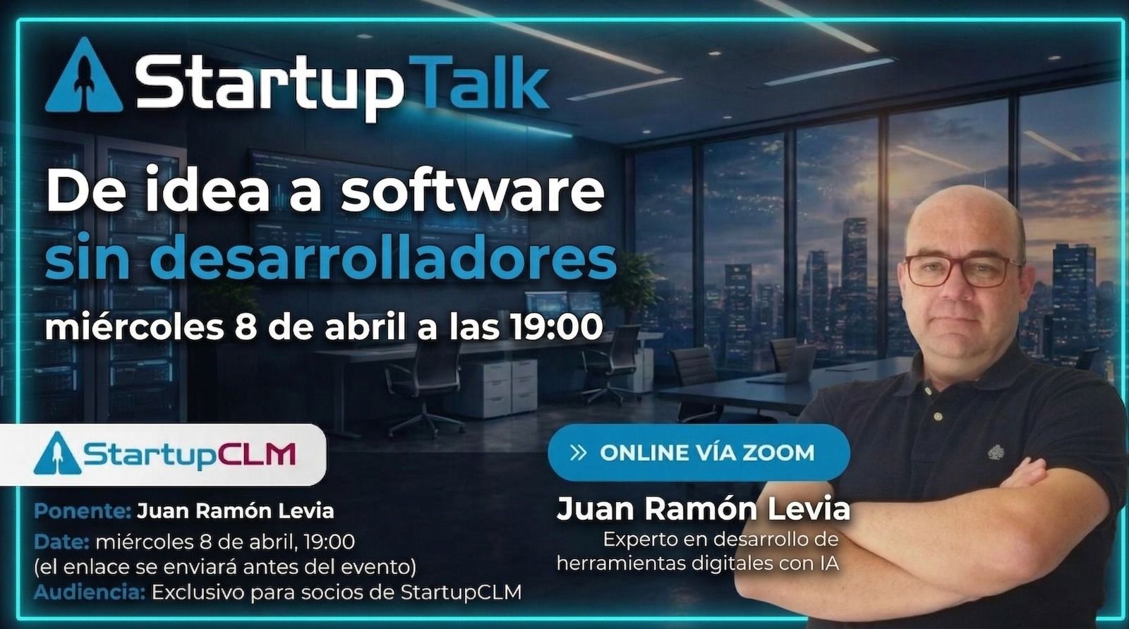 StartupTalk – De idea a software sin desarrolladores IA aplicada a negocio
