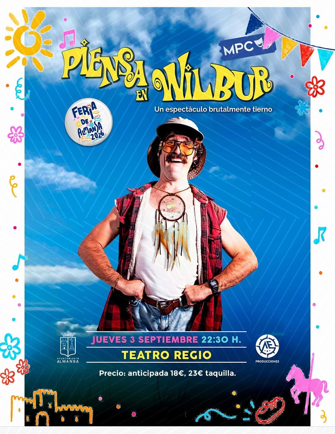 Piensa en Wilbur — Feria de Almansa 2026