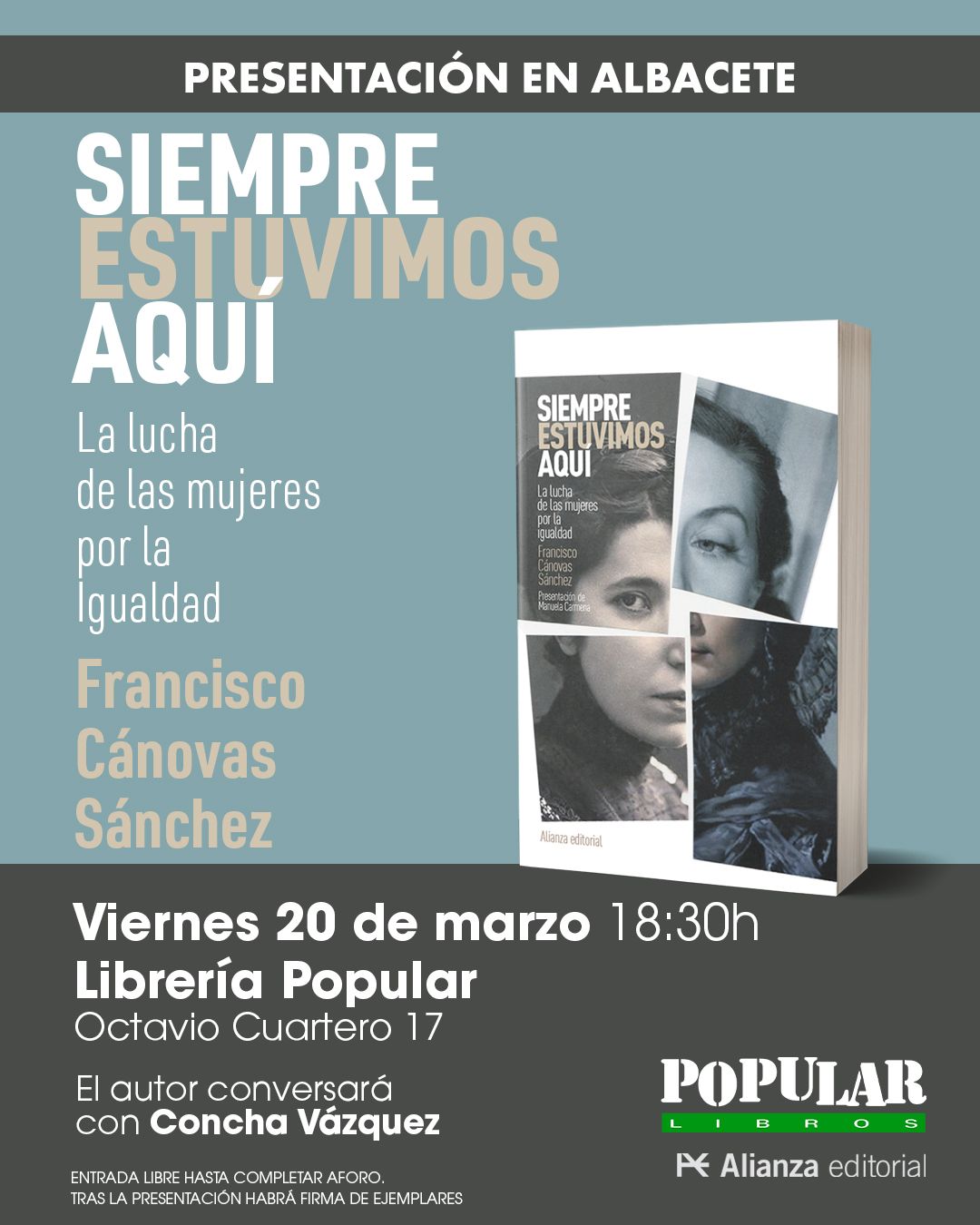 Francisco Cánovas Sánchez presenta Siempre Estuvimos Aquí. La Lucha de las Mujeres por la Igualdad