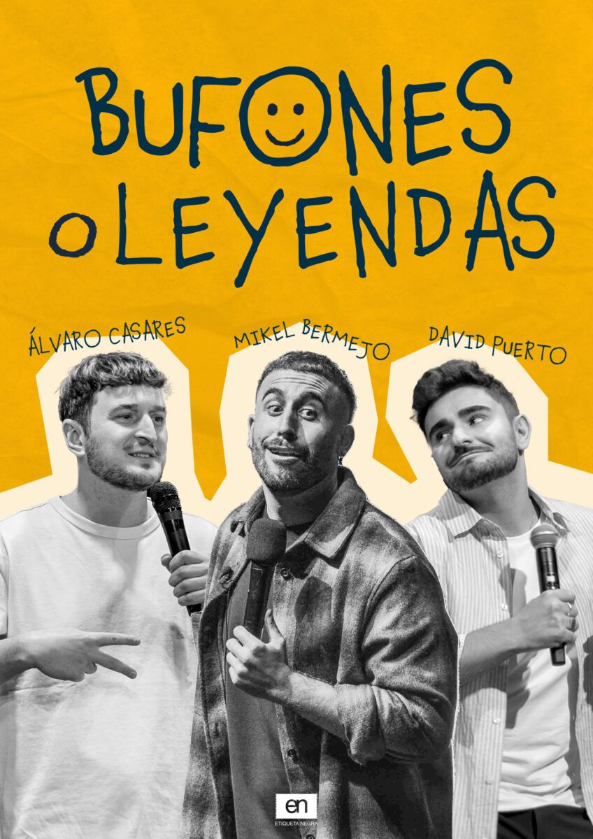 Mikel Bermejo, Álvaro Casares y David Puerto: BUFONES O LEYENDAS