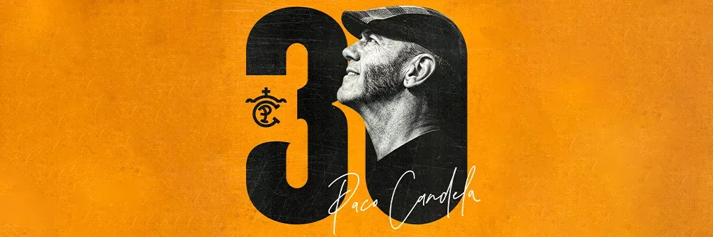Paco Candela – Gira 30