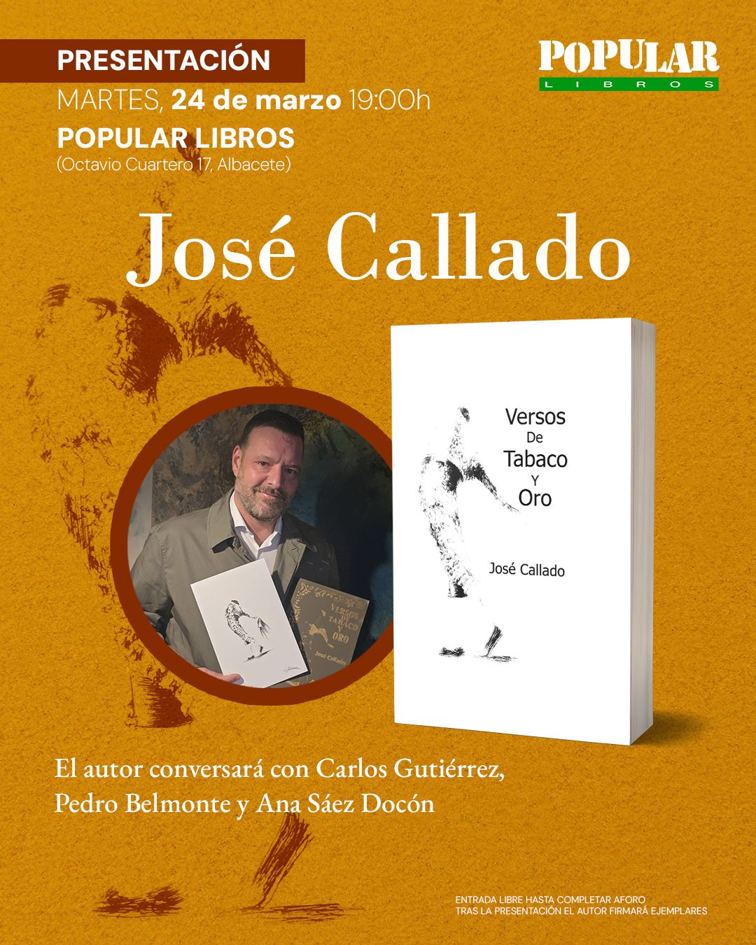 José Callado presenta Versos de tabaco y oro