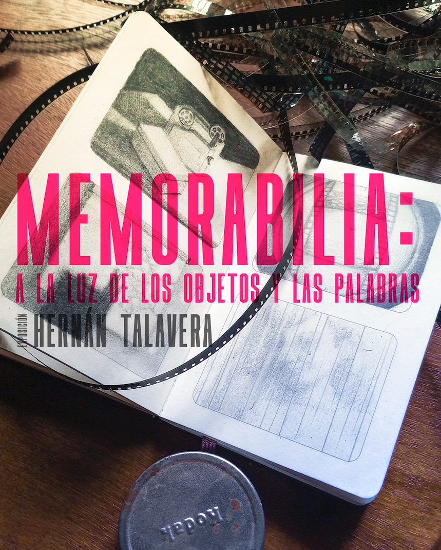 Memorabilia: A la luz de los objetos y las palabras – Hernán Talavera