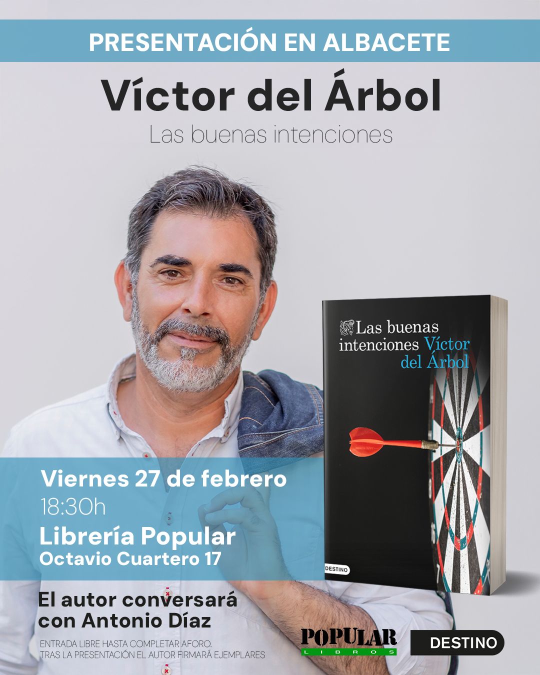 Víctor del Árbol presenta Las buenas intenciones