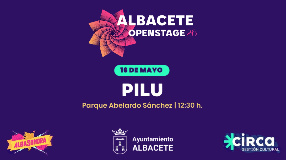Pilu – Albacete Open Stage 26