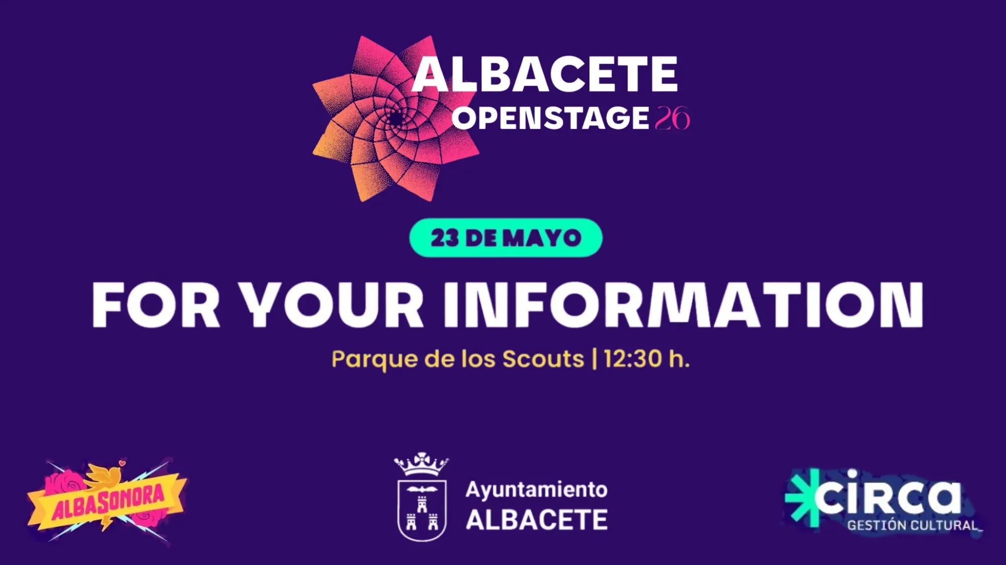 For Your Information – Albacete Open Stage 26