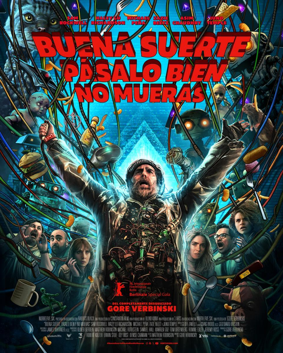 Buena suerte, pásalo bien, no mueras