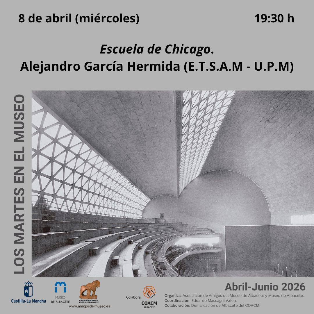 Conferencia ciclo Colegio de Arquitectura de Albacete: Escuela de Chicago