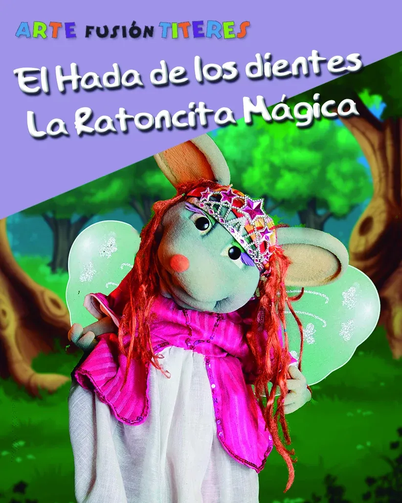 El Hada de los Dientes – La Ratoncita Mágica